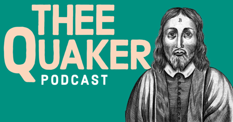 Thee Quaker Podcast Trailer