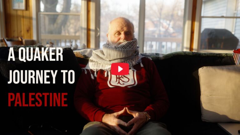 A Quaker Journey to Palestine