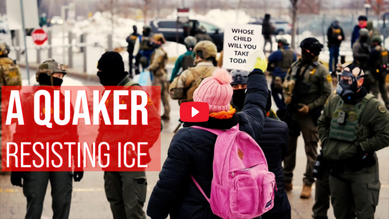 A Quaker Resisting ICE